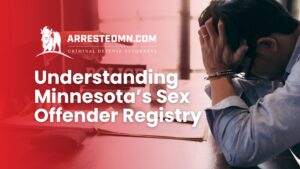 A Comprehensive Guide to Minnesota’s Sex Offender Registry