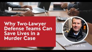 Why Two Lawyer Defense Teams Can Save Lives in a Murder Case