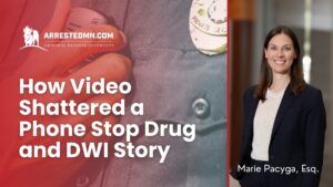 How video shattered a phone stop drug and DWI story